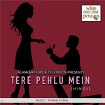 Tere Pehlu Mein - Gulshan Song Download